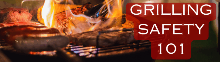 Celebrate and Grill Safely This Summer!